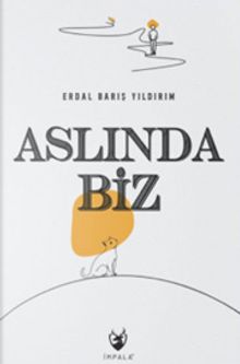 Aslında Biz